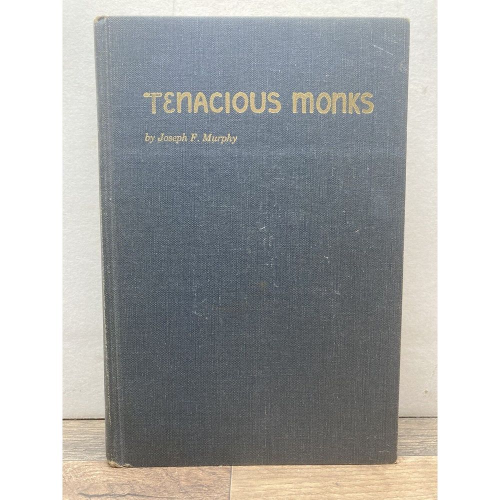 Tenacious monks: The Oklahoma Benedictines, 1875-1975 : Indian missionaries,...